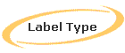 Label Type